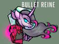 Gra Bullet Reine