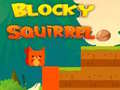 Gra Blocky Squirrel