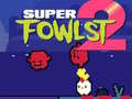 Gra Super Fowlst 2