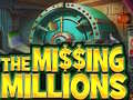 Gra The Missing Millions