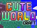 Gra Cute World Craft