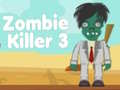 Gra Zombie Killer 3