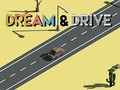 Gra Dream & Drive