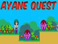 Gra Ayane Quest