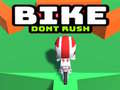 Gra Bike Dont Rush
