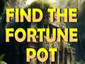 Gra Find The Fortune Pot