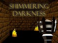 Gra Shimmering Darkness