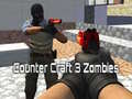 Gra Counter Craft 3 Zombies