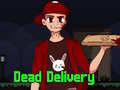 Gra Dead Delivery