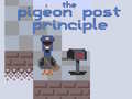 Gra The Pigeon Post Principle