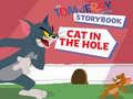 Gra The Tom and Jerry Show Storybook Cat in the Hole