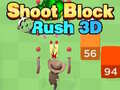 Gra Shoot Block Rush 3D