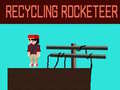 Gra Recycling Rocketeer