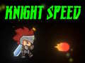 Gra Knight Speed