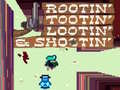 Gra Rootin' Tootin' Lootin' & Shootin'