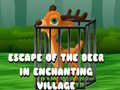 Gra Escape of the Deer in Enchanting Village 