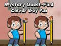 Gra Mystery quest find clever boy kai