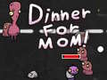 Gra Dinner for Mom