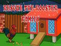 Gra Rescue The rooster Family