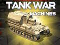 Gra Tank War Machines