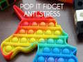 Gra Pop It Fidget : Anti Stress