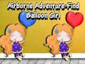 Gra Airborne Adventure Find Balloon Girl