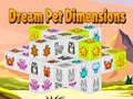 Gra Dream Pet Dimensions