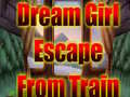 Gra Dream Girl Escape From Train