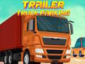 Gra Trailer Truck Parking