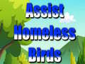 Gra Assist Homeless Birds