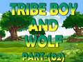 Gra Tribe Boy And Wolf part-(02)