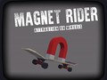Gra Magnet Rider: Attraction on Wheels