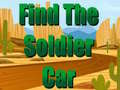Gra Find The Soldier Car 