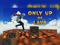 Gra Only Up Or Lava