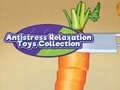 Gra Antistress Relaxation Toys Collection 