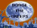 Gra Dodge the Creeps 2.0