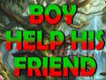 Gra Boy Help His Friend