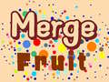 Gra Merge Fruit