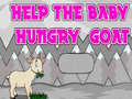 Gra Help The Baby Hungry Goat