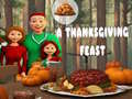 Gra A Thanksgiving Feast