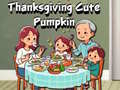 Gra Thanksgiving Cute Pumpkin