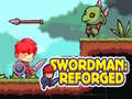 Gra Swordman: Reforged