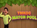 Gra TMKOC Match Pool