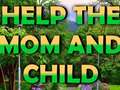 Gra Help The Mom And Child