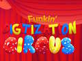 Gra Funkin’ Digitization Circus