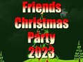 Gra Friends Christmas Party 2023