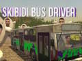 Gra Skibidi Bus Driver