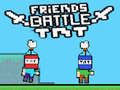 Gra Friends Battle TNT