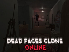 Gra Dead Faces Clone Online