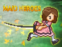 Gra Maid Heroes